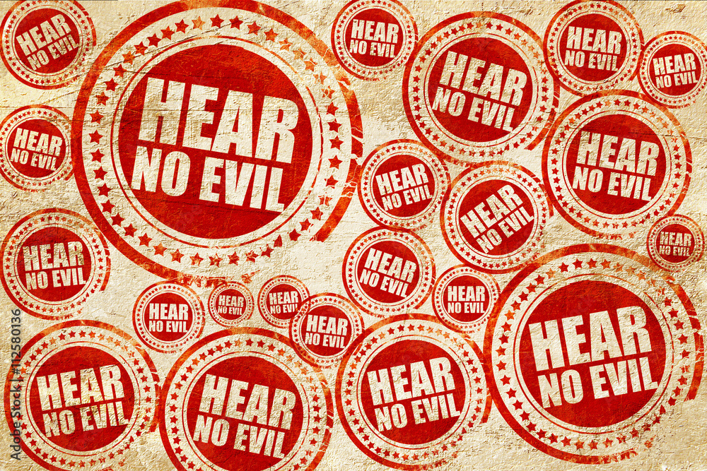 Obraz premium hear no evil, red stamp on a grunge paper texture