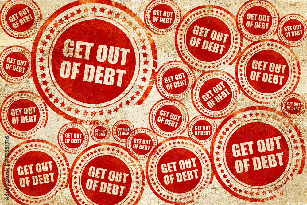 get out of debt, red stamp on a grunge paper texture