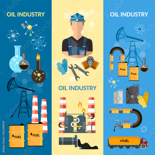 Oil industry banners extraction and processing of oil