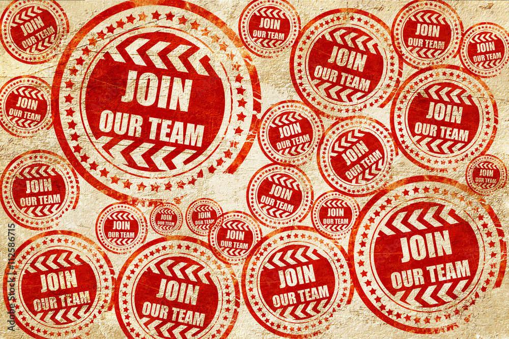 Obraz premium Join our team sign, red stamp on a grunge paper texture