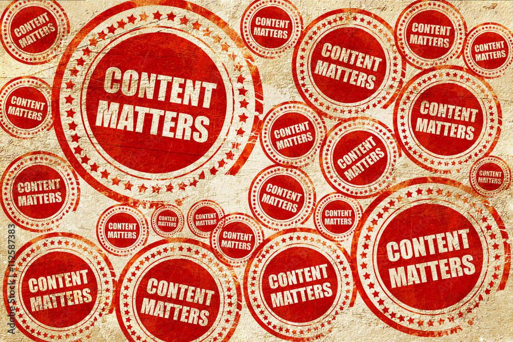 content matters, red stamp on a grunge paper texture