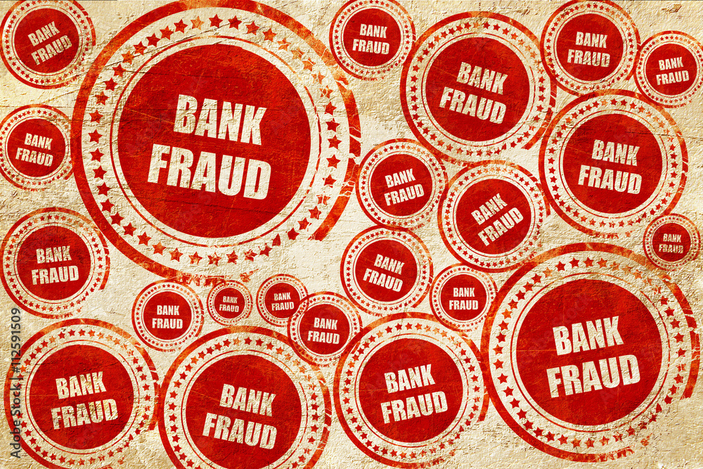 Bank fraud background, red stamp on a grunge paper texture Bank fraud background, red stamp on a grunge paper texture