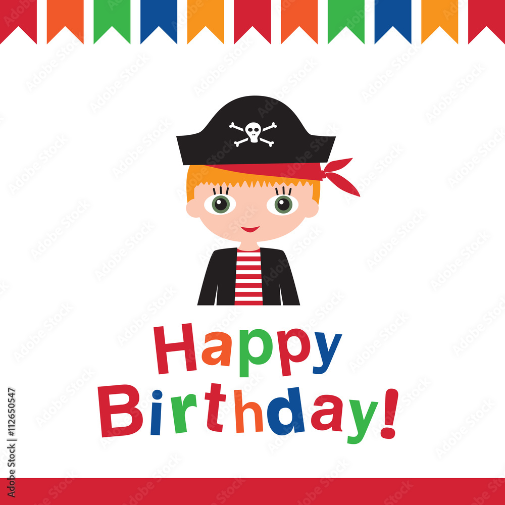 Happy Birthday. Greeting card. Pirate birthday. Vector Illustration. Happy Birthday. Greeting card. Pirate birthday. Vector Illustration.