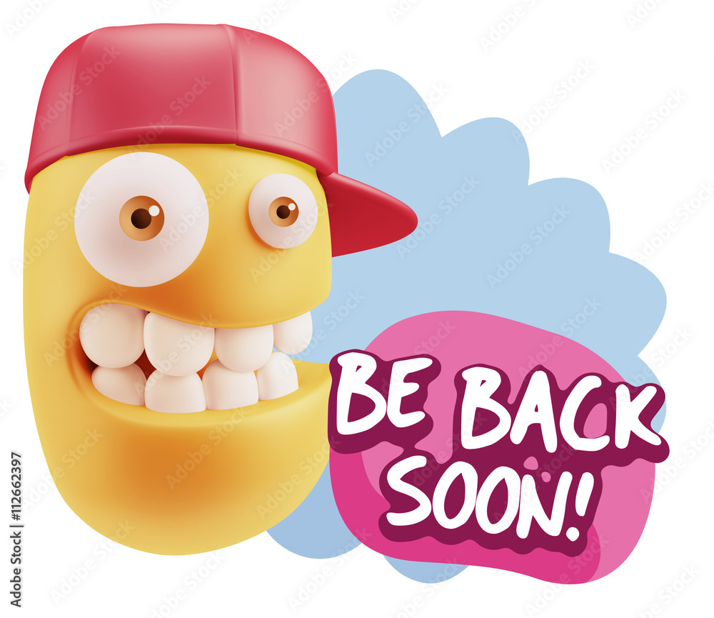 3d Rendering Smile Character Emoticon Expression saying Be Back 3d Rendering Smile Character Emoticon Expression saying Be Back