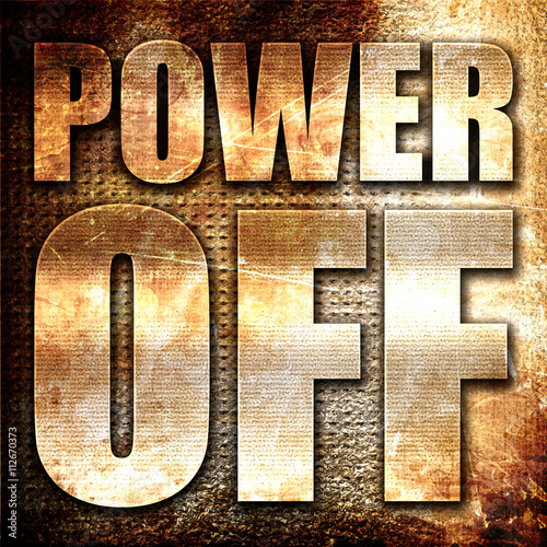 power off, 3D rendering, metal text on rust background