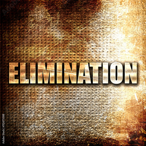 elimination, 3D rendering, metal text on rust background