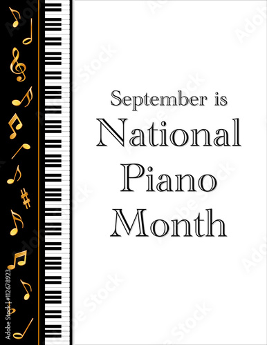 Piano Month Poster, national celebration of pianos and musicians held every September in USA, black and white vertical design with gold music notes and treble clef on piano keyboard background.