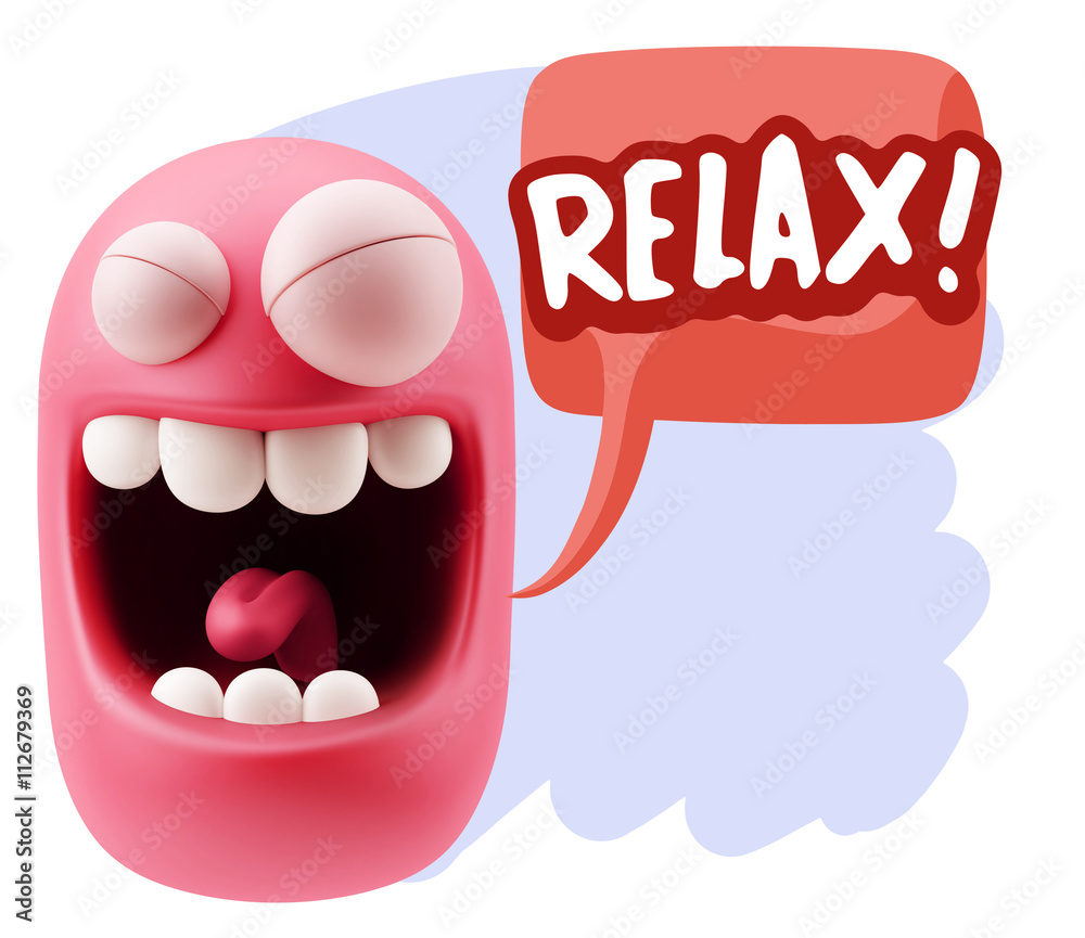 Obraz premium 3d Rendering Smile Character Emoticon Expression saying Relax wi