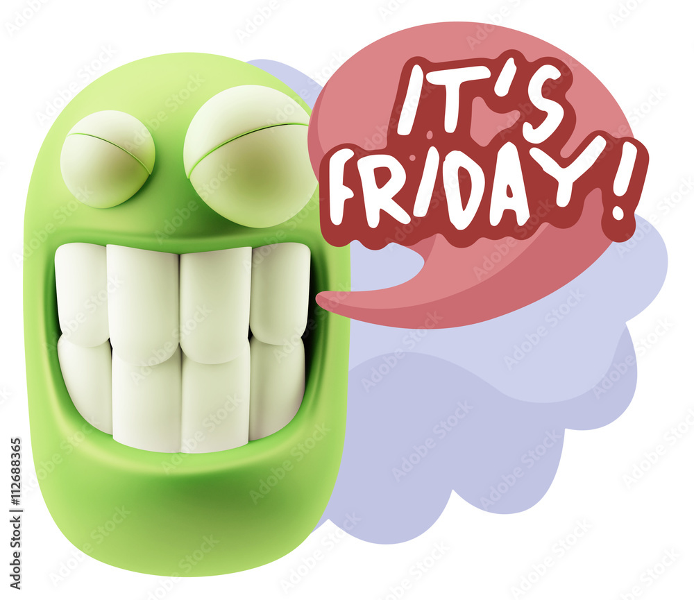 3d Rendering Smile Character Emoticon Expression saying It's Fri 3d Rendering Smile Character Emoticon Expression saying It's Fri