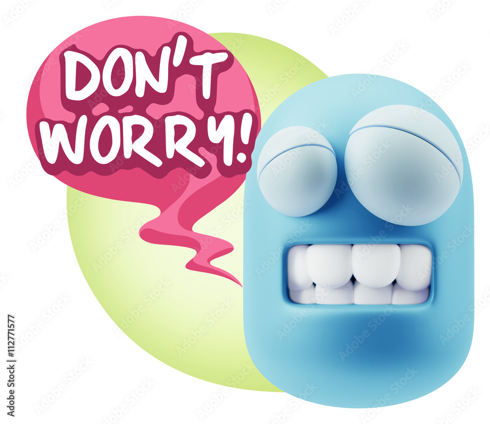 3d Rendering Smile Character Emoticon Expression saying Dont Wor 3d Rendering Smile Character Emoticon Expression saying Dont Wor