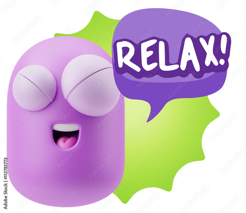 3d Rendering Smile Character Emoticon Expression saying Relax wi 3d Rendering Smile Character Emoticon Expression saying Relax wi