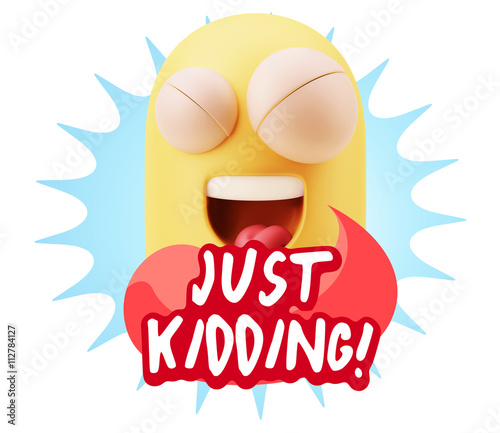 Schilderij op canvas 3d Rendering Smile Character Emoticon Expression saying Just Kid