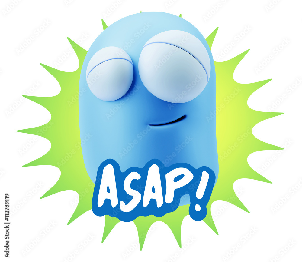 3d Illustration Laughing Character Emoji Expression saying Asap