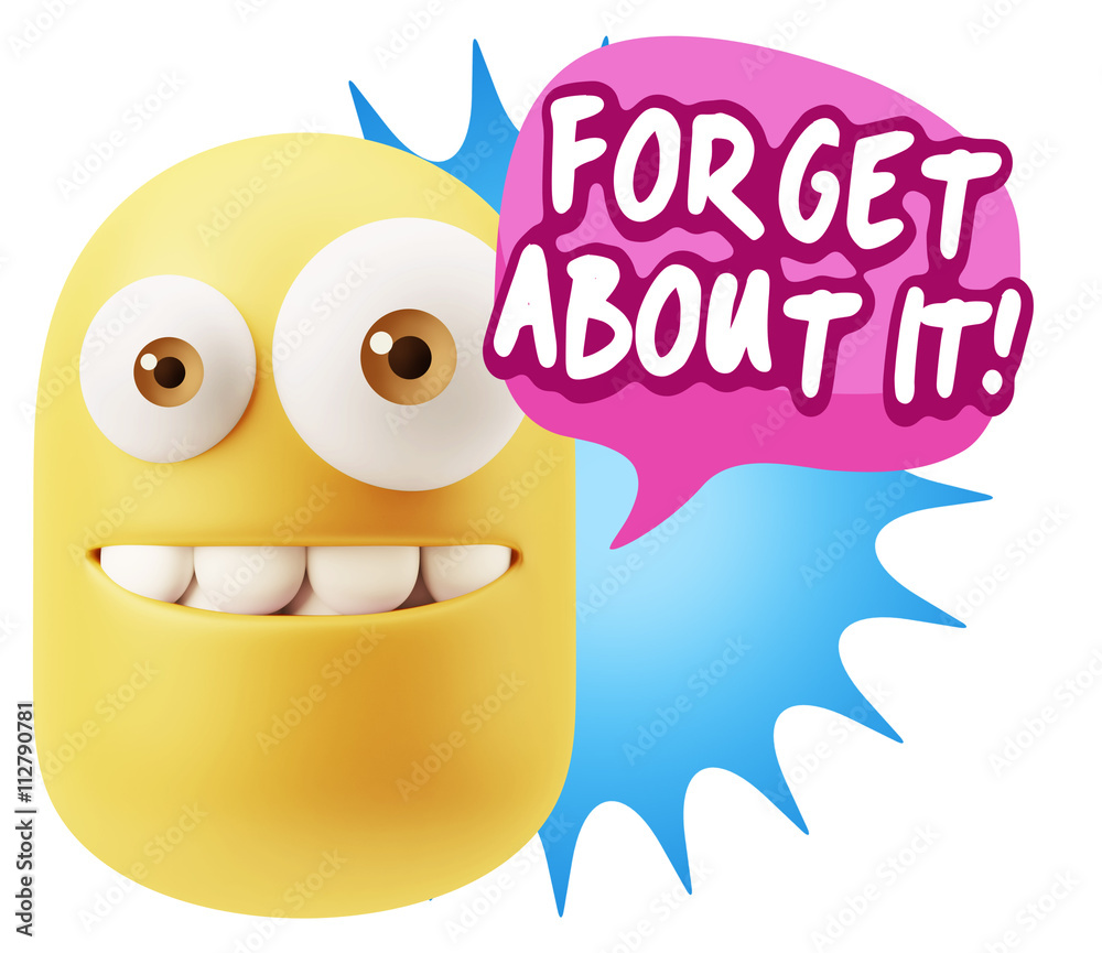 3d Rendering Smile Character Emoticon Expression saying Forget A 3d Rendering Smile Character Emoticon Expression saying Forget A