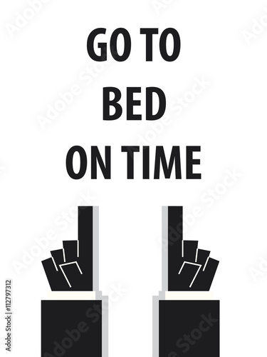 GO TO BED ON TIME typography vector illustration