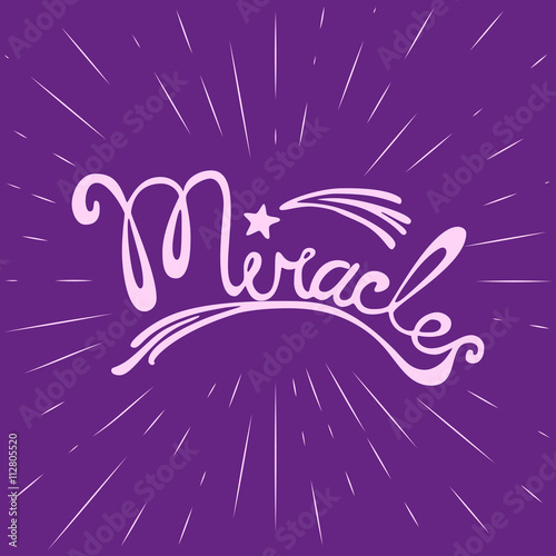 Miracles. Hand drawn lettering.