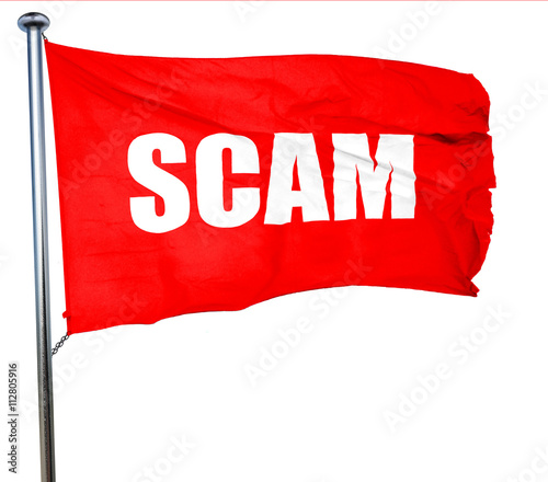 scam, 3D rendering, a red waving flag