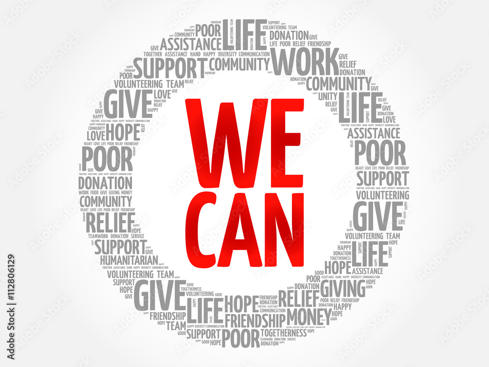 We Can word cloud collage, concept background We Can word cloud collage, concept background