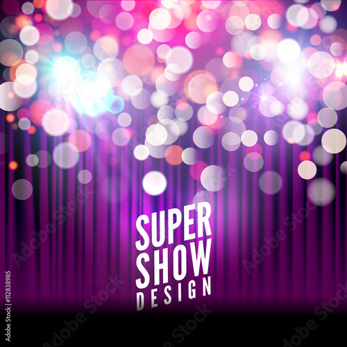 Super show poster template with bokeh lights. Greeting, theater, concert, musical dance, presentation. Beautiful scene with curtains. Vector illustration