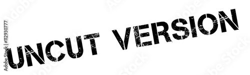 Uncut version black rubber stamp on white