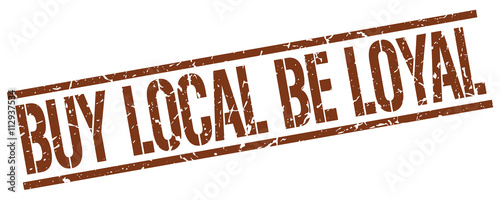 buy local be loyal brown grunge square vintage rubber stamp