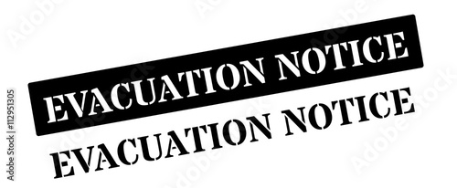 Evacuation notice black rubber stamp on white