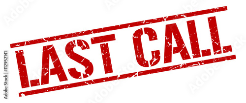 last call red grunge square vintage rubber stamp