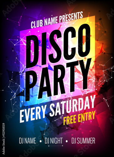 Disco Party Poster Template. Night Dance Party flyer.  Disco party design template on dark colorful background. Disco dance party background.