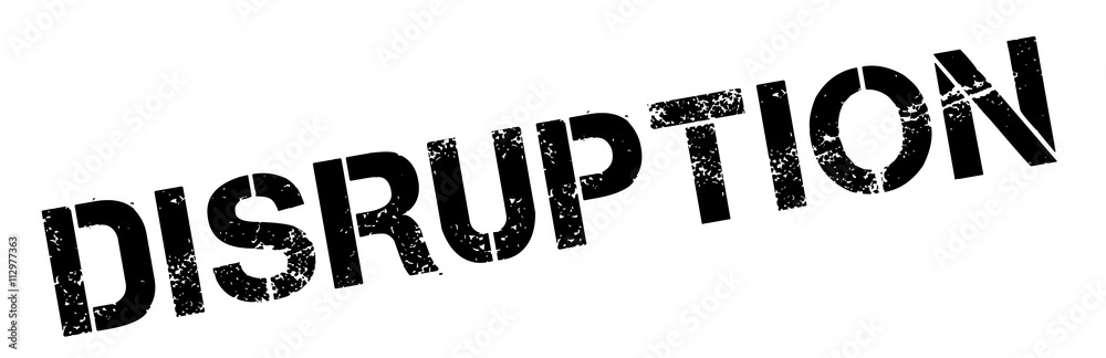 Disruption black rubber stamp on white Disruption black rubber stamp on white