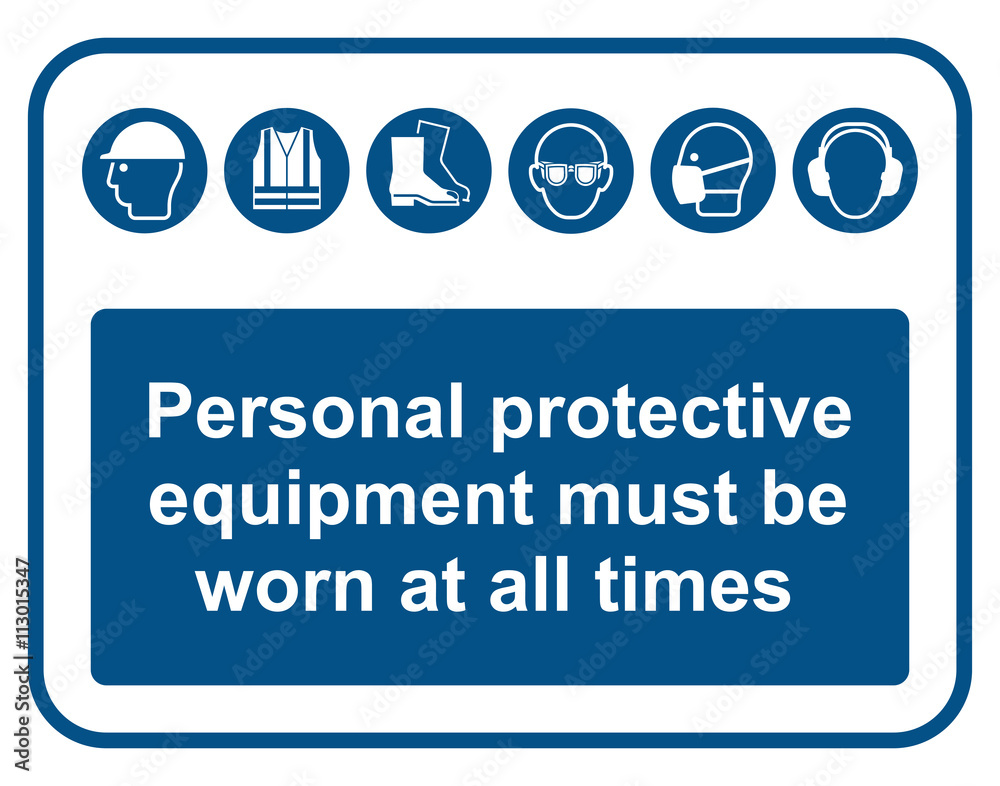 Personal Protection Equipment Sign
