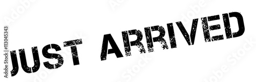 Just Arrived black rubber stamp on white