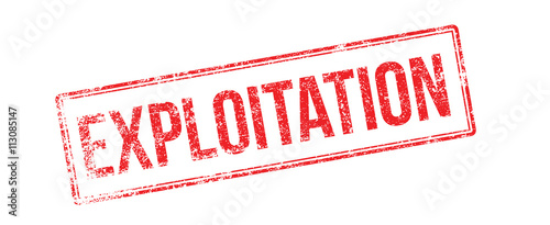 Exploitation red rubber stamp on white