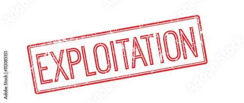 Exploitation red rubber stamp on white