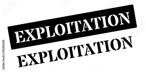 Exploitation black rubber stamp on white