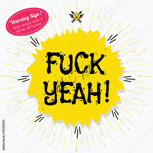 Abstract Fuck Yeah! funny quote yellow tag with pink warning label