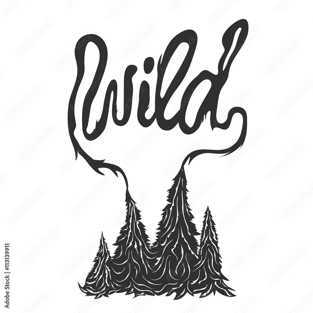 Obraz premium Vector hand drawn style typography poster with pine trees forest