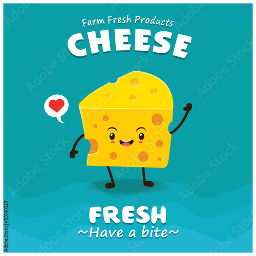 Vintage Cheese poster design with vector cheese character. 