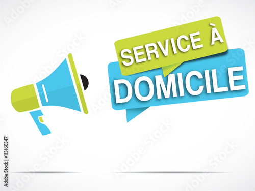 mégaphone : service à domicile