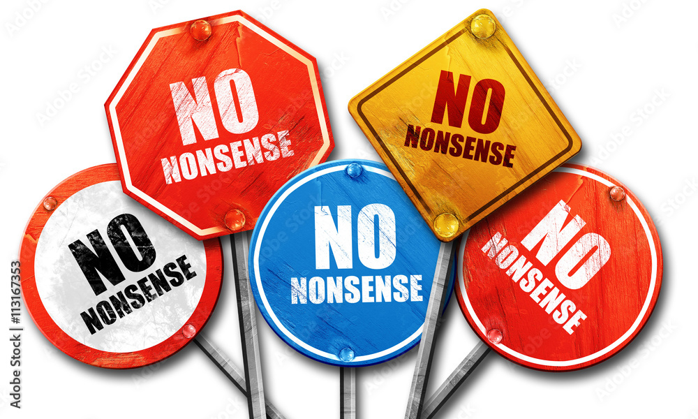 no nonsense, 3D rendering, street signs no nonsense, 3D rendering, street signs