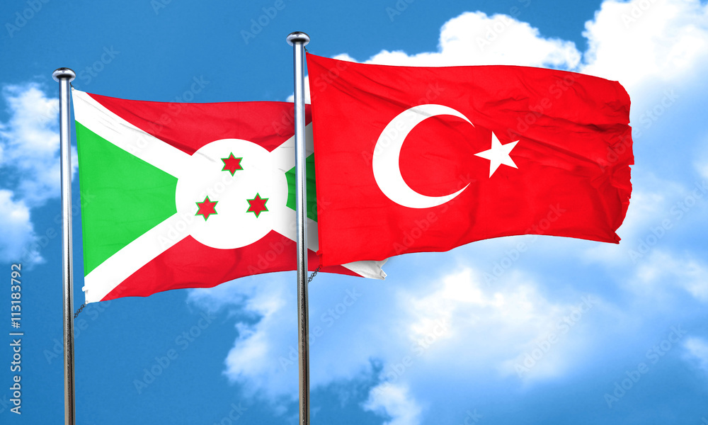 Burundi flag with Turkey flag, 3D rendering