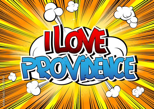 I Love Providence - Comic book style word.