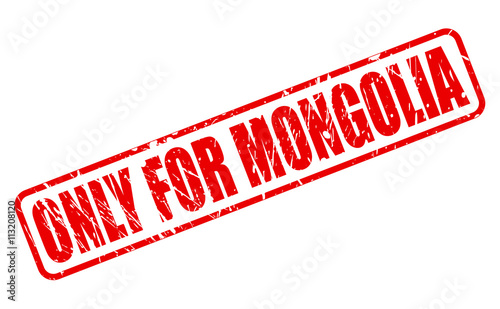 ONLY FOR MONGOLIA red stamp text