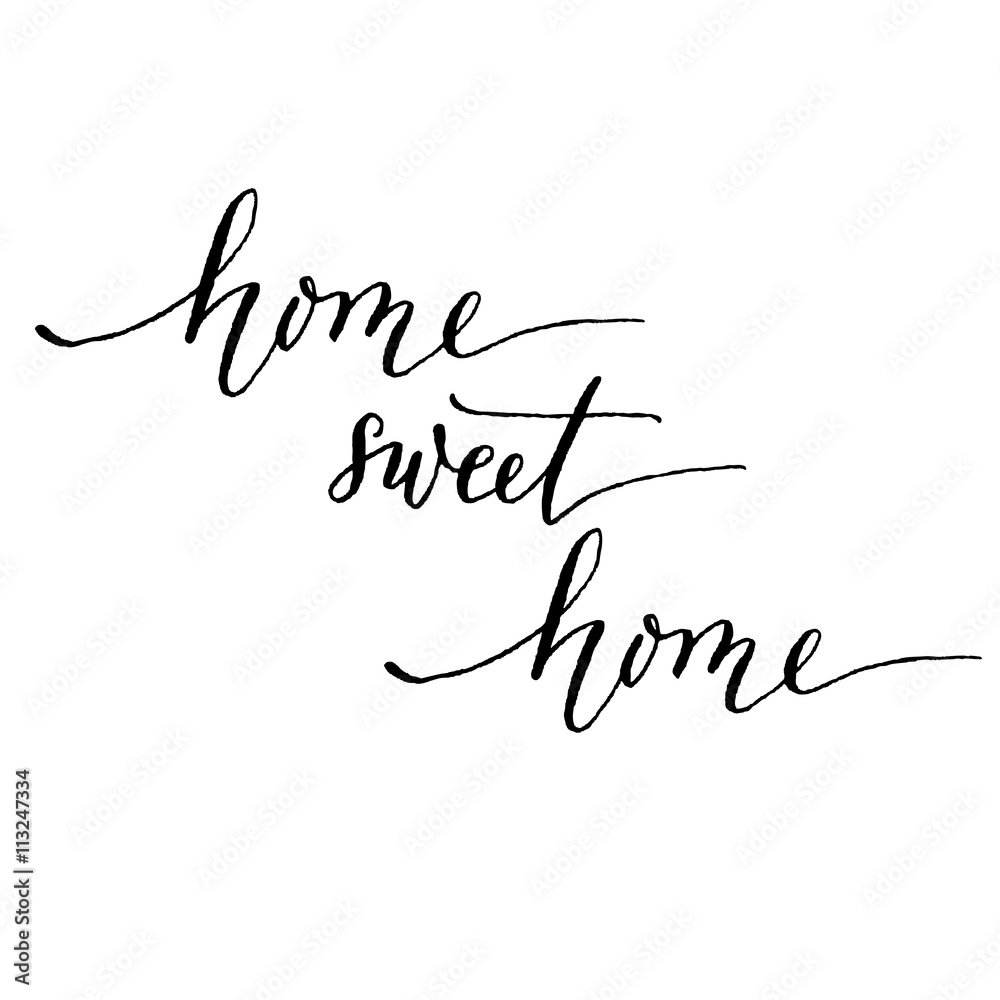 Home sweet home, hand lettering vector. Modern calligraphy pen a Home sweet home, hand lettering vector. Modern calligraphy pen a