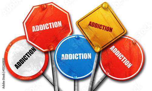 addiction, 3D rendering, rough street sign collection