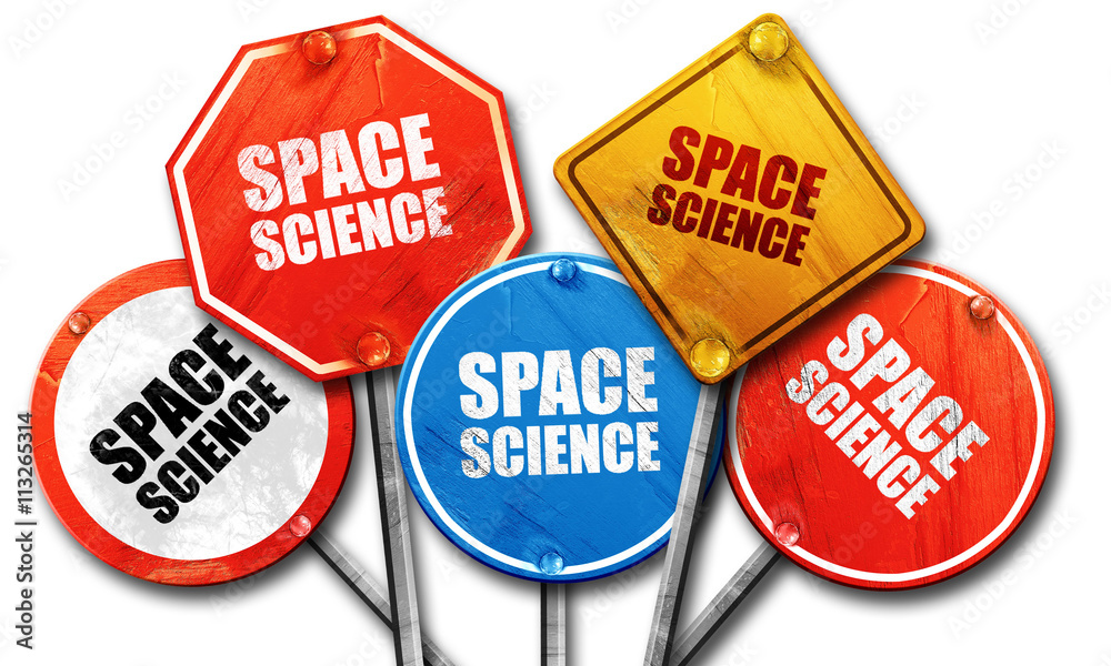 space science, 3D rendering, rough street sign collection space science, 3D rendering, rough street sign collection
