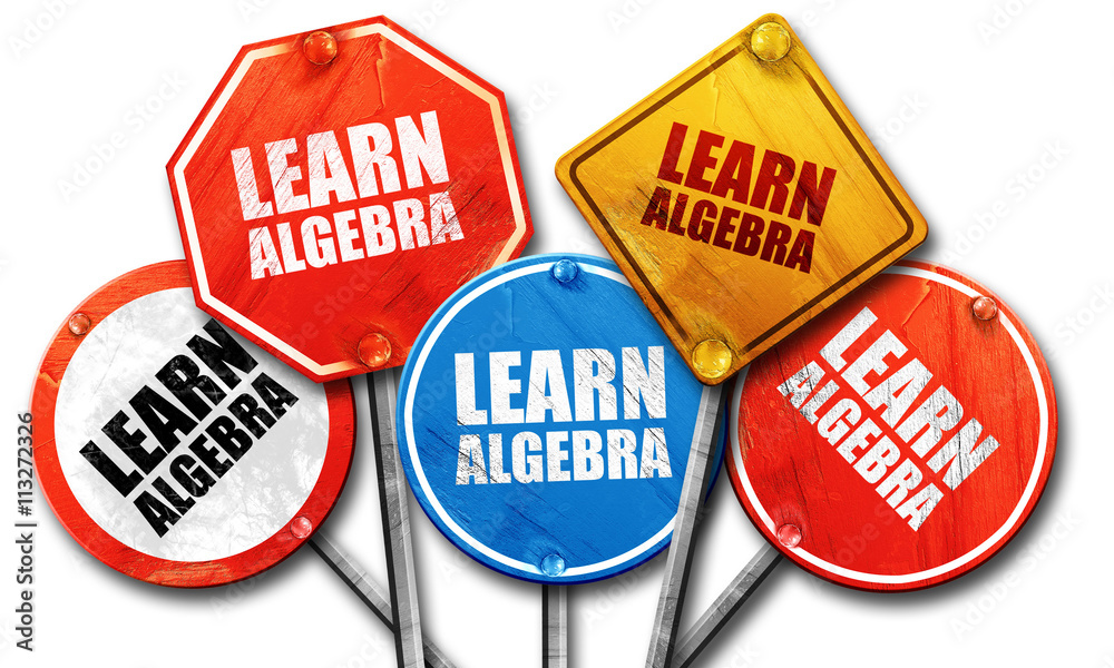 learn algebra, 3D rendering, rough street sign collection