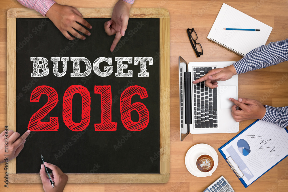 BUDGET 2016 BUDGET 2016