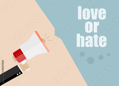 love or hate. Flat design vector business illustration concept Digital marketing business man holding megaphone for website and promotion banners.