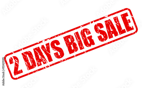 2 DAYS BIG SALE red stamp text