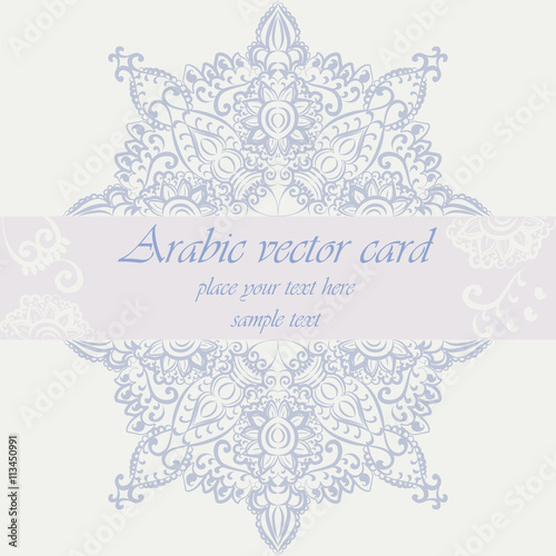 Vector Invitation card with floral round element in Eastern style. Ornamental lace pattern for wedding invitations and greeting cards, backgrounds, fabrics, textile. Traditional pastel decor